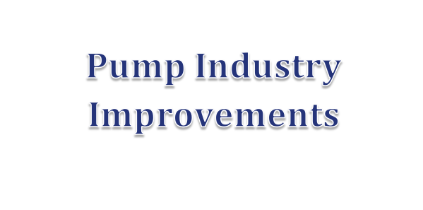 Pump Industry Improvements