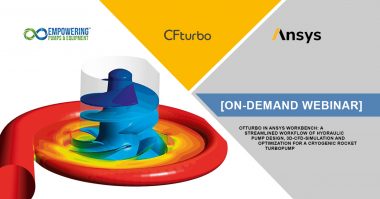 CFturbo in ANSYS Workbench: A Streamlined Workflow of Hydraulic Pump Design, 3D-CFD-Simulation and Optimization for a Cryogenic Rocket Turbopump [Webinar]