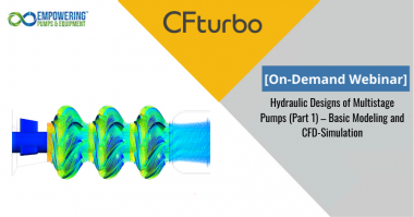 CFturbo Hydraulic Designs of Multistage Pumps (Part 1) webinar simulation