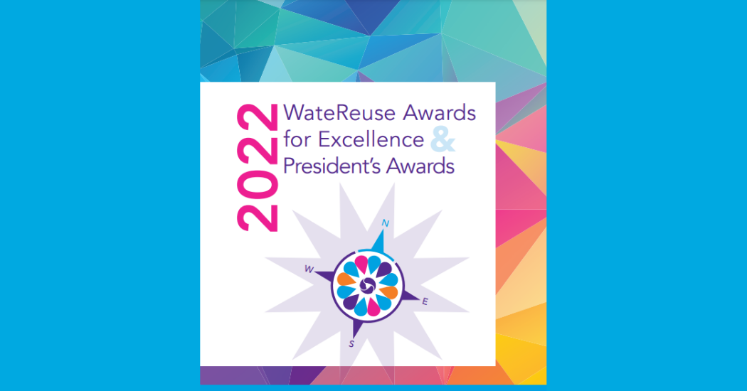 WateReuse Announces 2022 Awards for Excellence and President's Awards